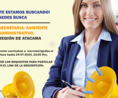 SECRETARIA/ASISTENTE ADMINISTRATIVO, REGIÓN DE ATACAMA